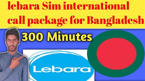 lebara international call package.